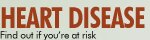 HEART DISEASE