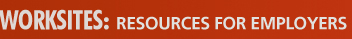 Healthy Worksites: Resources for Employers